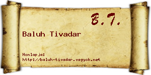 Baluh Tivadar névjegykártya